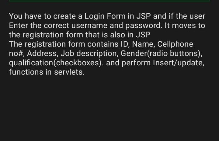 Solved You have to create a Login Form in JSP and if the | Chegg.com