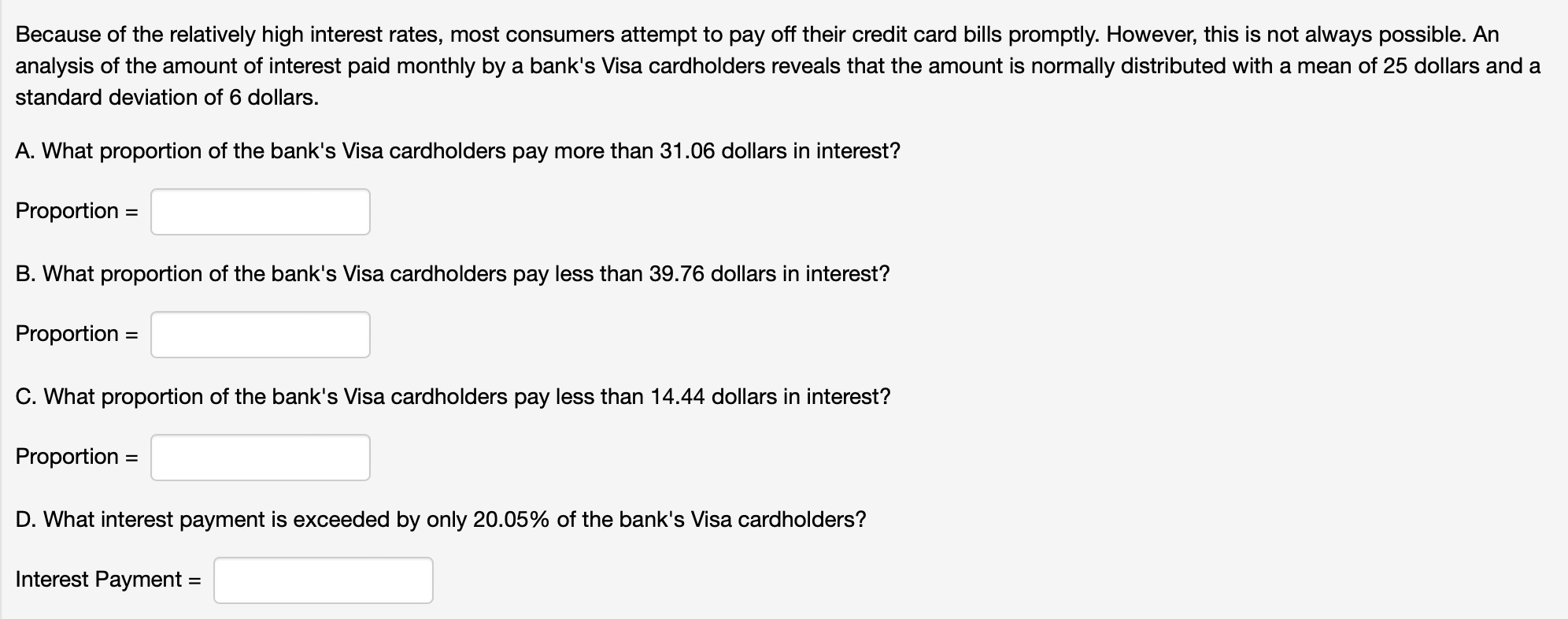 solved-because-of-the-relatively-high-interest-rates-most-chegg