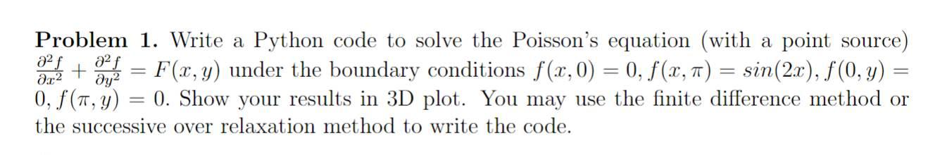 Solved Problem 1. Write a Python code to solve the Poisson's | Chegg.com