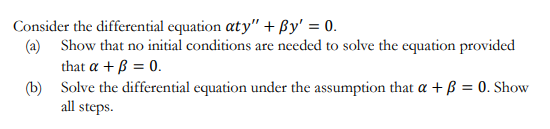 Solved Consider the differential equation aty