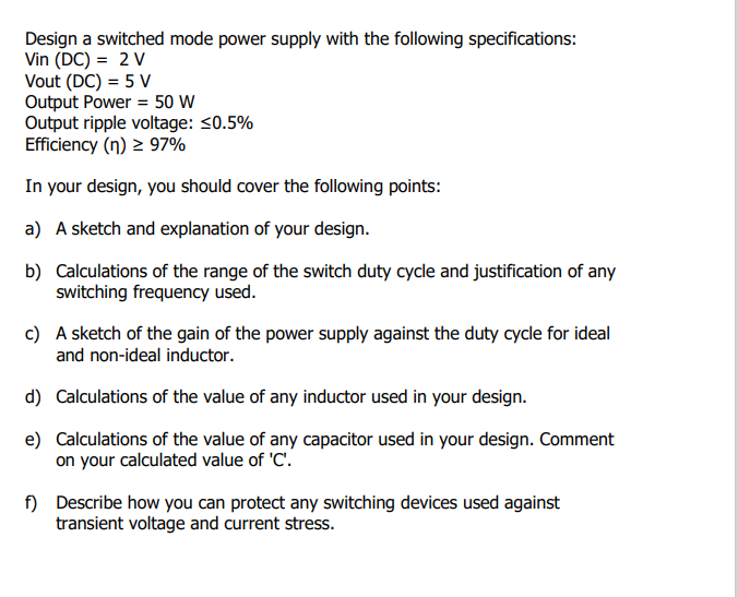 Solved Design a switched mode power supply with the | Chegg.com
