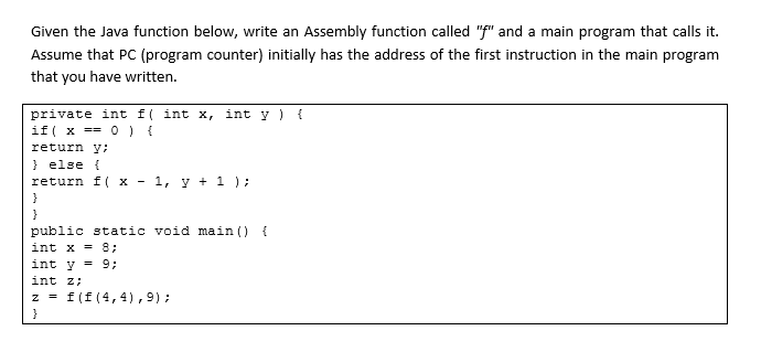 Solved Given the Java function below, write an Assembly | Chegg.com