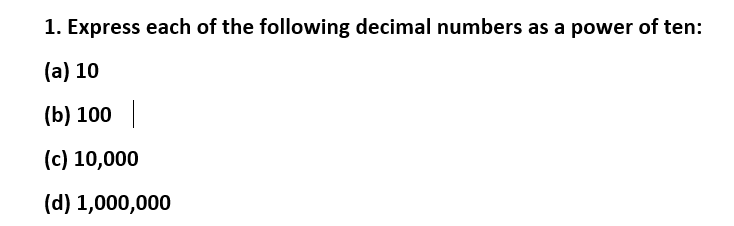 Solved 1. Express each of the following decimal numbers as a | Chegg.com