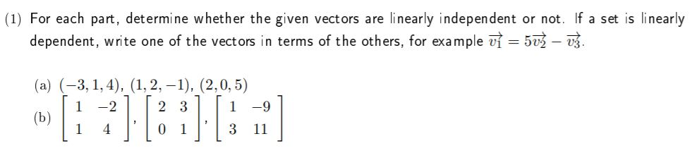 Solved (1) For each part, determine whether the given | Chegg.com