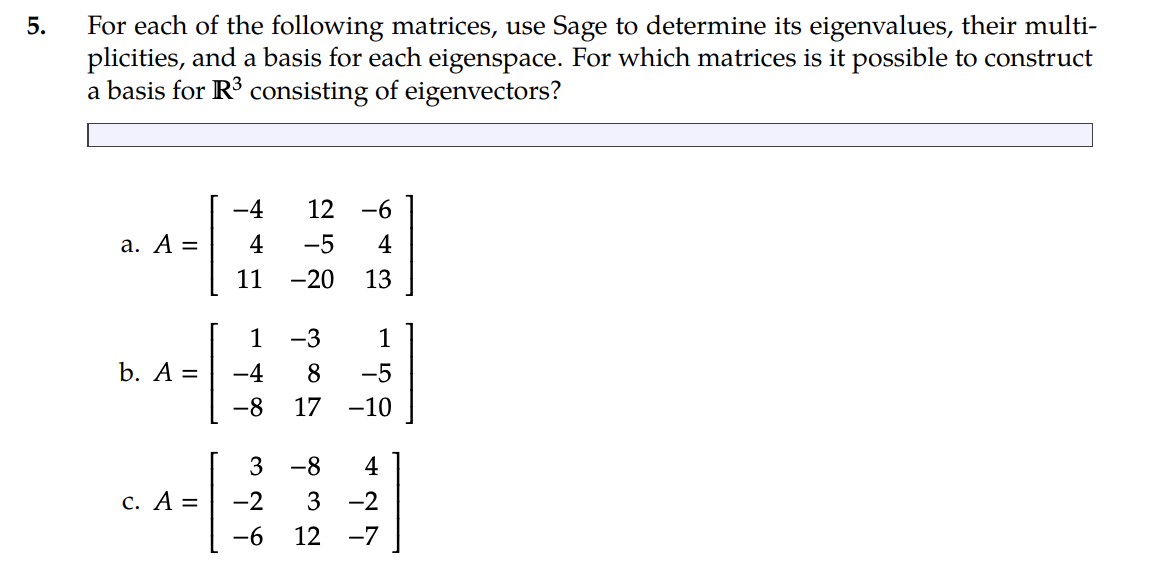 Solved 5. For each of the following matrices, use Sage to | Chegg.com