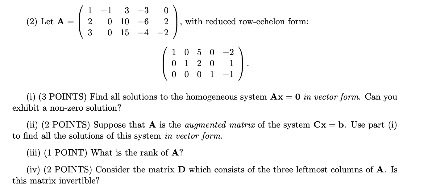 Solved 1 -1 (2) Let A 2 0 3 -3 10 -6 15 -4 0 2 -2 with | Chegg.com