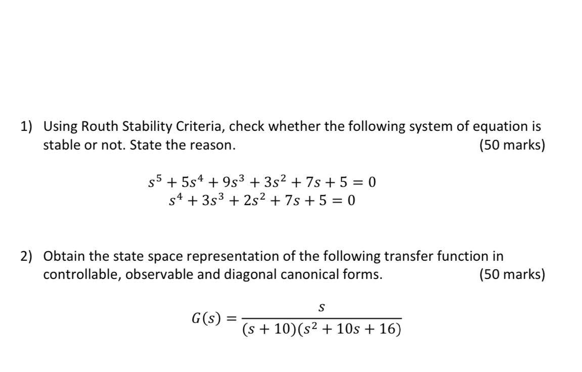 Solved 1) Using Routh Stability Criteria, check whether the | Chegg.com