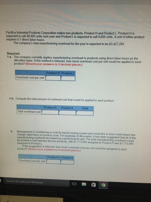 Solved Pacific Industrial Products Corporation makes two