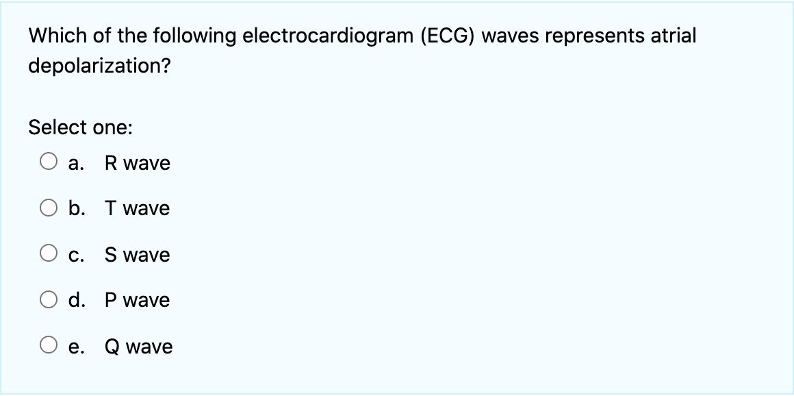 Solved Which of the following electrocardiogram (ECG) waves | Chegg.com