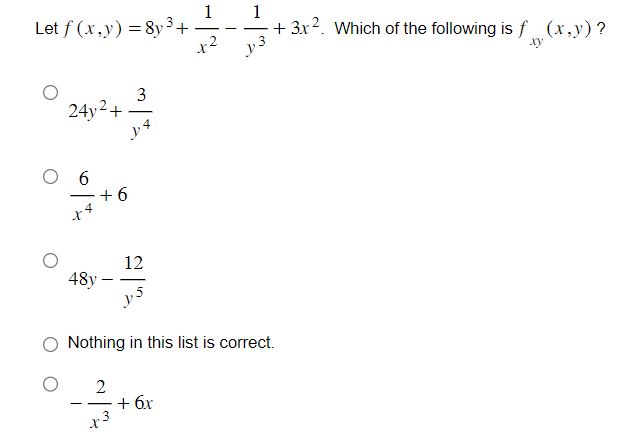 Solved Let f(x,y)=8y3+x21−y31+3x2. Which of the following is | Chegg.com