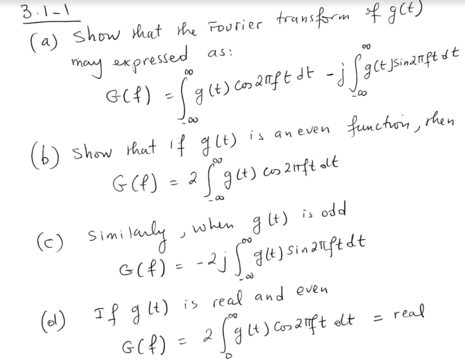 Solved 3.1-1 (a) show that the Fourier transform of g(t) 00 | Chegg.com