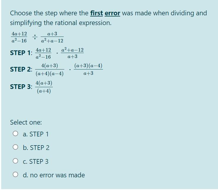 Solved Choose the step where the first error was made when | Chegg.com