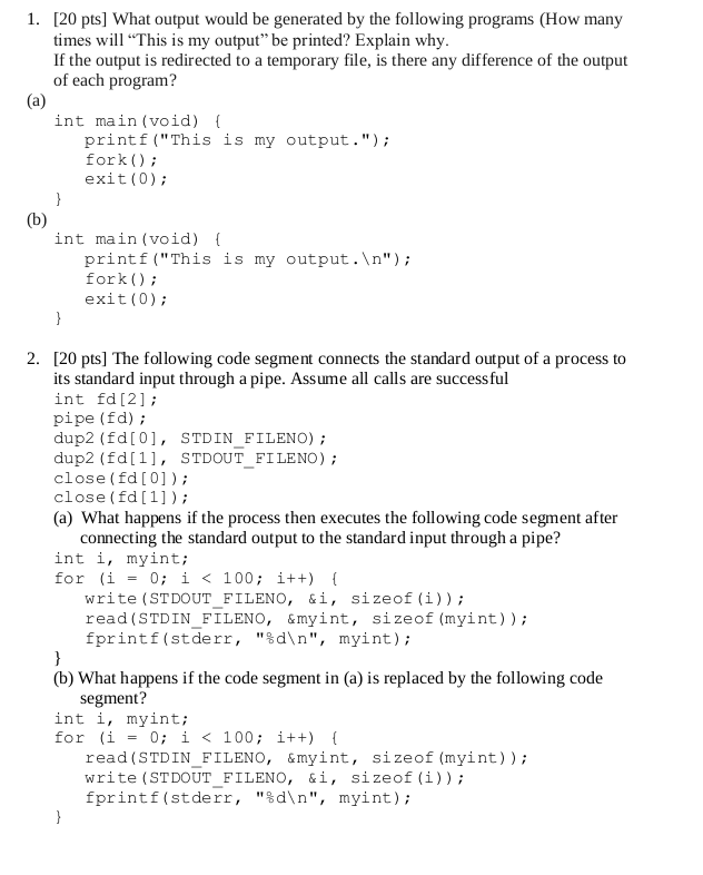 Solved 1. [20 pts] What output would be generated by the | Chegg.com