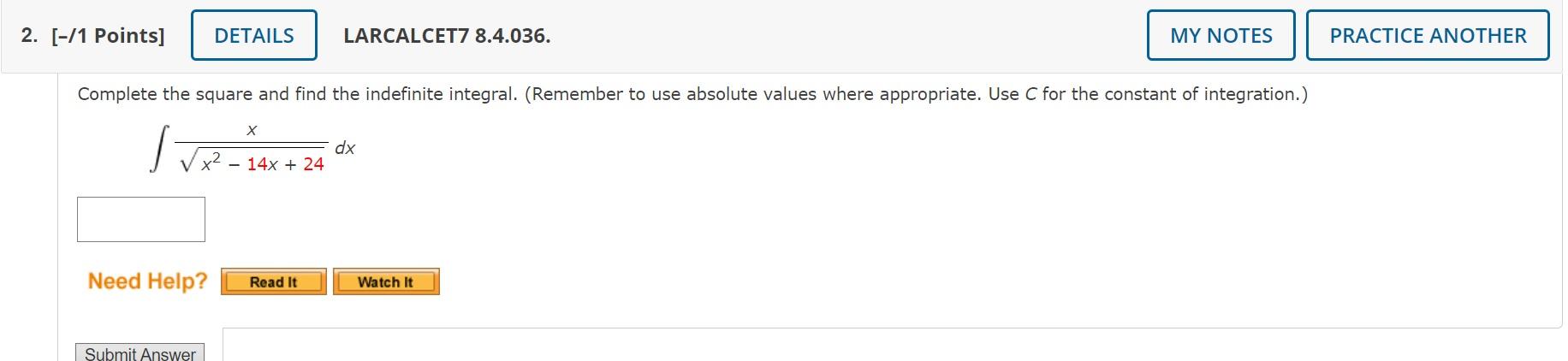 Solved Complete the square and find the indefinite integral. | Chegg.com