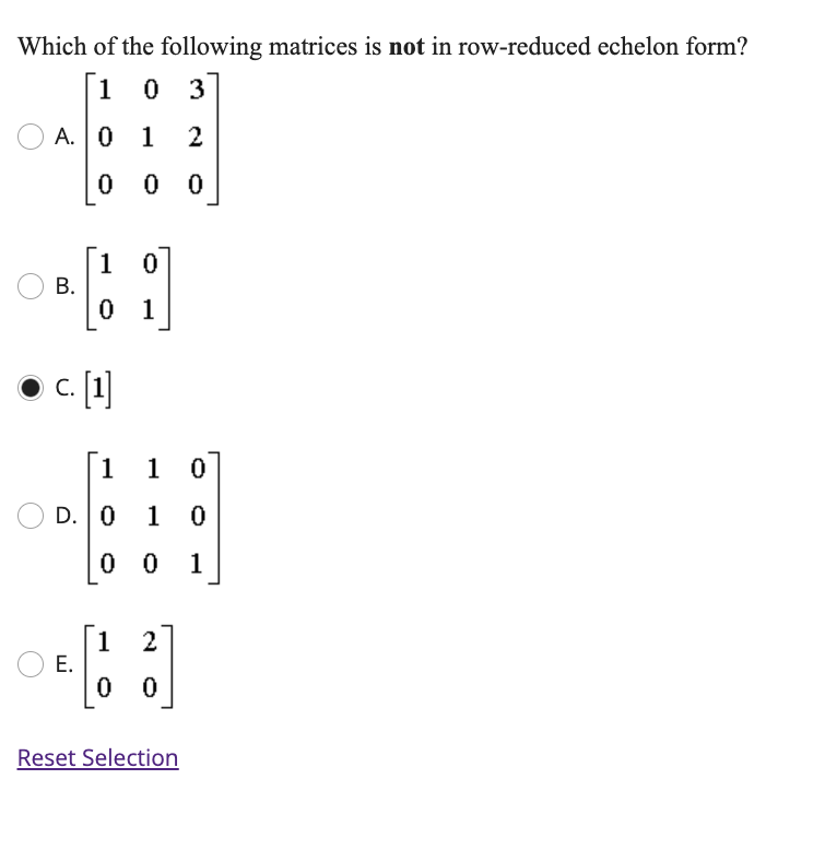 Solved Which of the following is the row-reduced echelon | Chegg.com