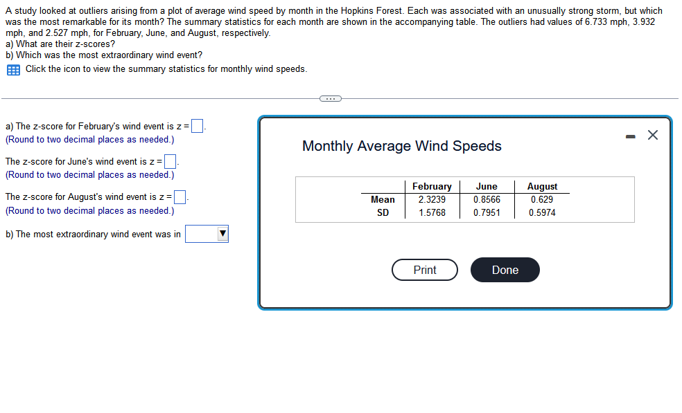 A study looked at outliers arising from a plot of average wind speed by month in the Hopkins Forest. Each was associated with