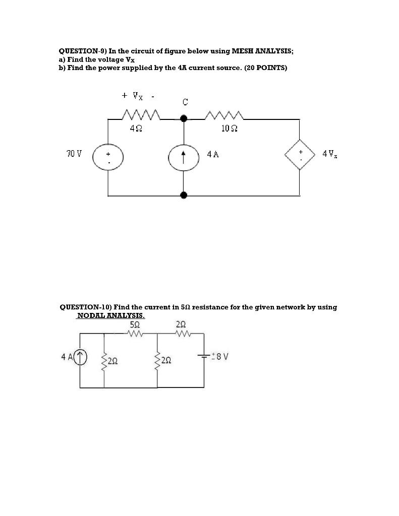 Solved QUESTION-9) In the circuit of figure below using MESH | Chegg.com