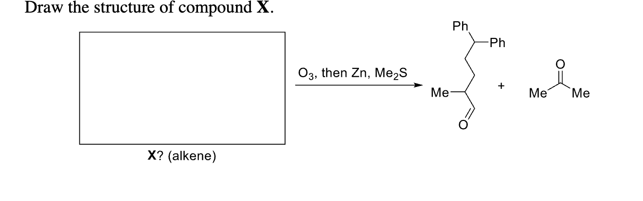 Solved Draw the structure of compound X. | Chegg.com