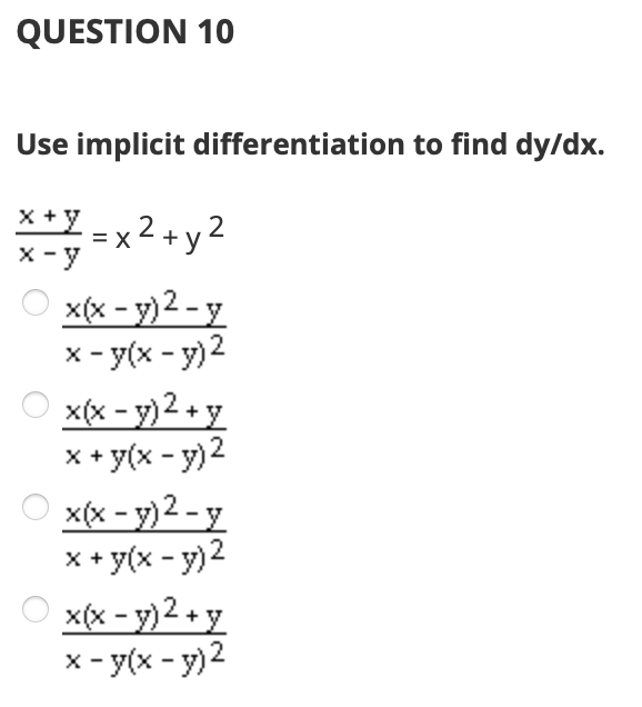 Solved Question 10 Use Implicit Differentiation To Find Chegg Com