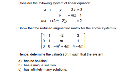 Solved Consider the following system of linear equation X + | Chegg.com