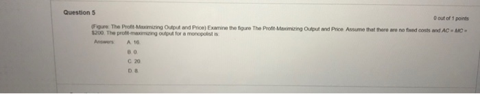 Solved Question 1 0 out of 1 points When a firm faces a | Chegg.com