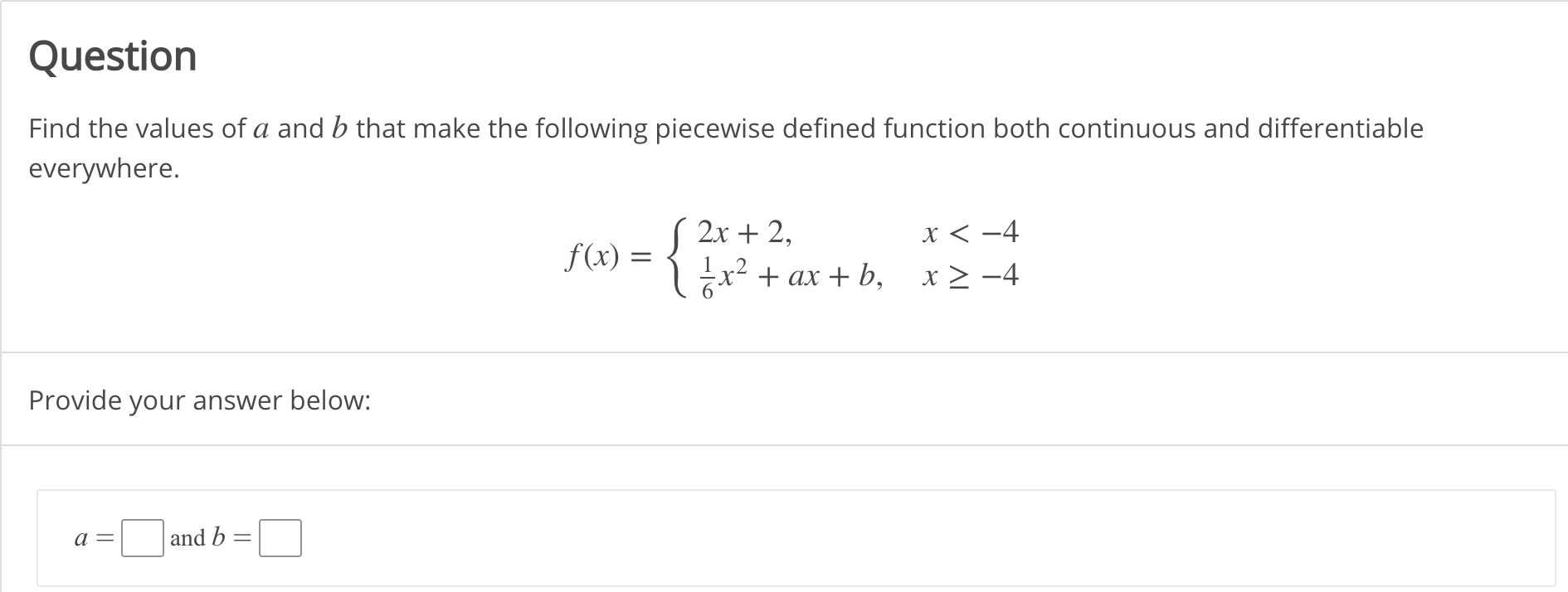 Solved Question Find The Values Of A And B That Make The