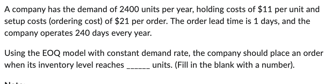 Solved A Company Has The Demand Of 2400 Units Per Year, | Chegg.com