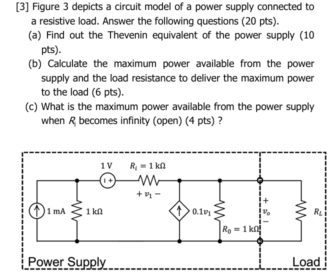 Solved [3] ﻿Figure 3 ﻿depicts a circuit model of a power | Chegg.com