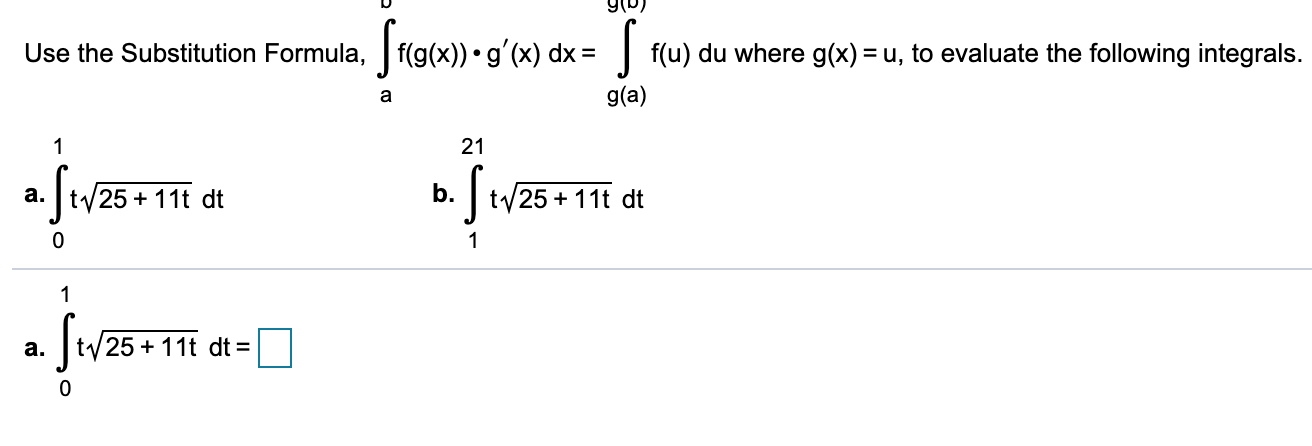 Solved Use The Substitution Formula, Fr(g(x) • G'(x) Dx = [ | Chegg.com