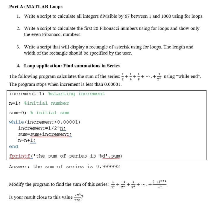 Solved Part A: MATLAB Loops 1. Write a script to calculate | Chegg.com