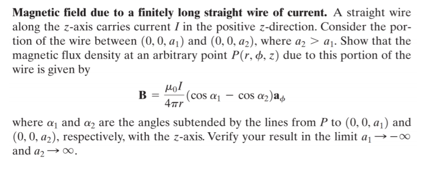 Solved Magnetic field due to a finitely long straight wire | Chegg.com