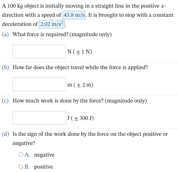 Solved A 100 kg object is initially moving in a straight | Chegg.com