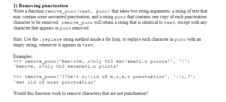 Solved 1) Removing Punctuation Write A Function | Chegg.Com