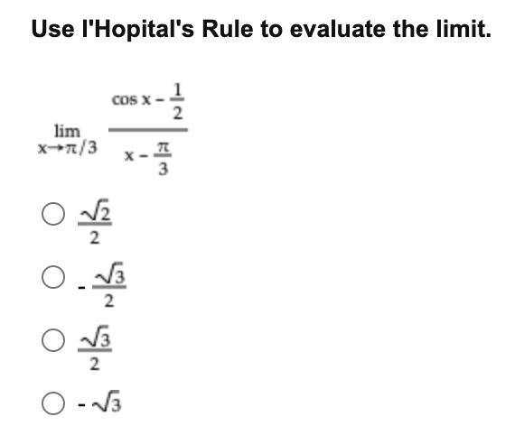 Solved Use Lhopitals Rule To Evaluate The Limit