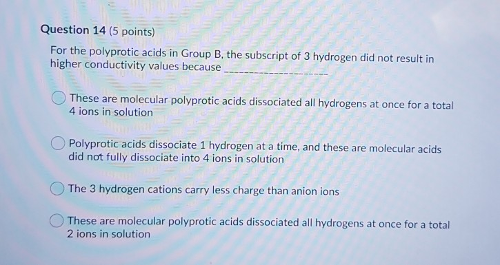 Solved Question 14 (5 points) For the polyprotic acids in | Chegg.com