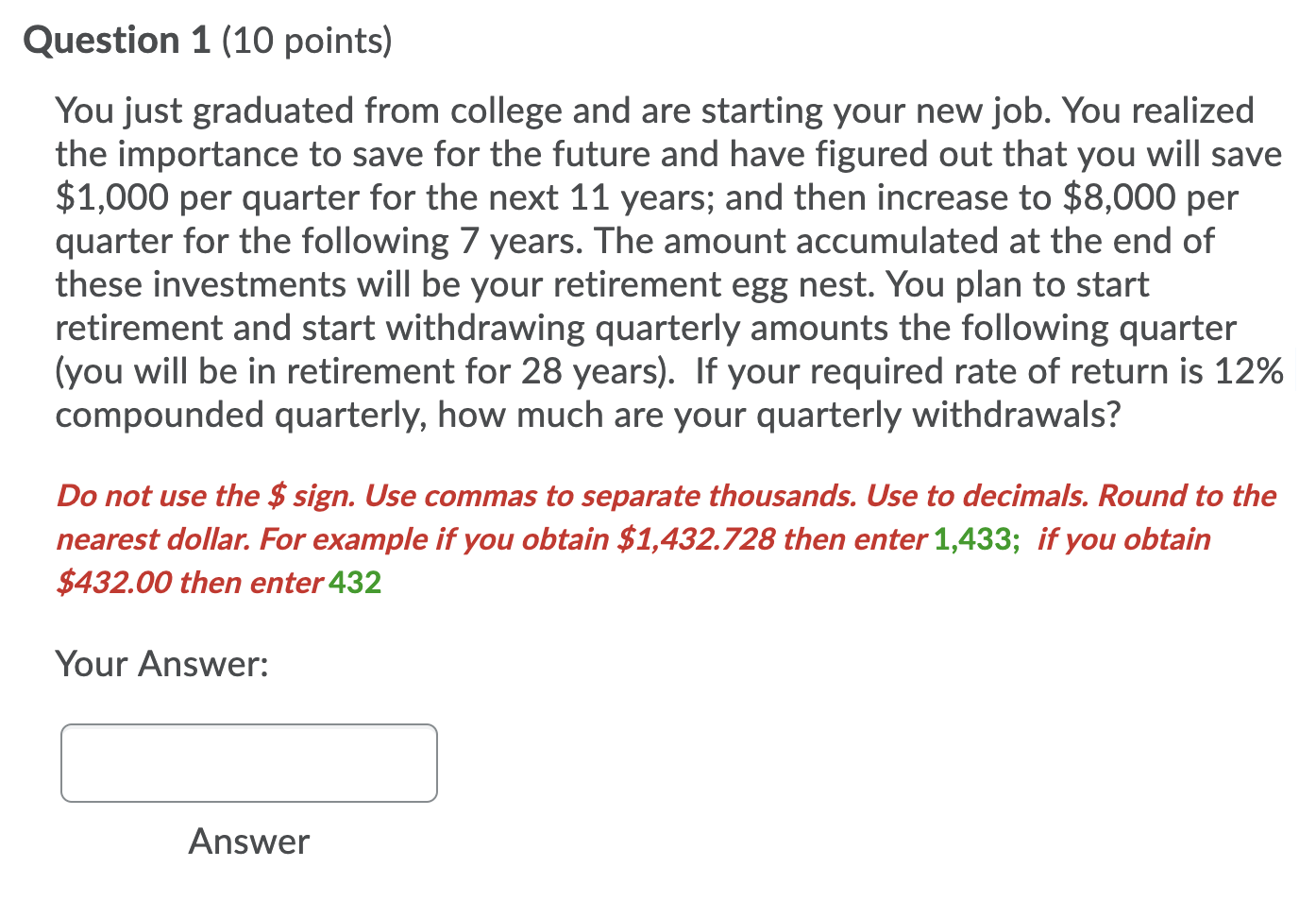 Solved Question 1 (10 Points) You Just Graduated From | Chegg.com