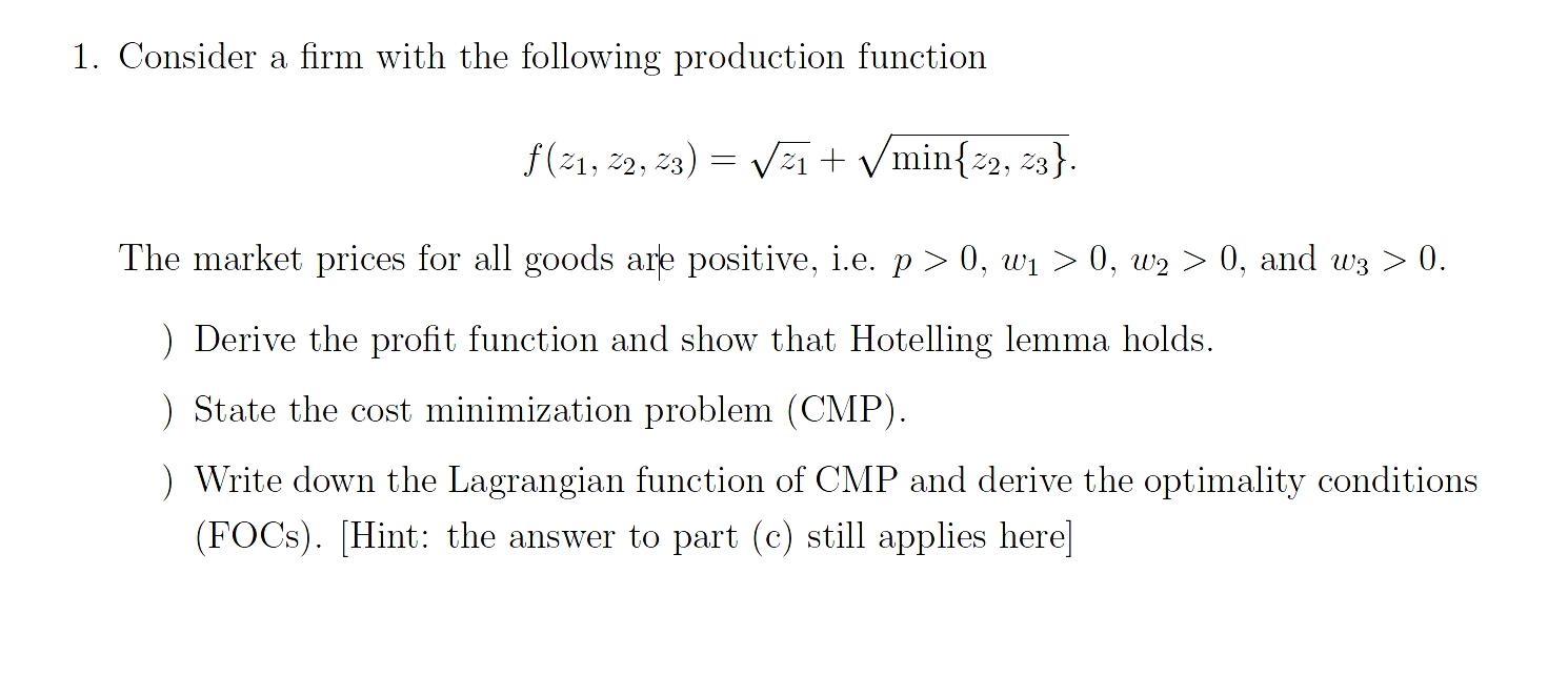 1. Consider a firm with the following production | Chegg.com