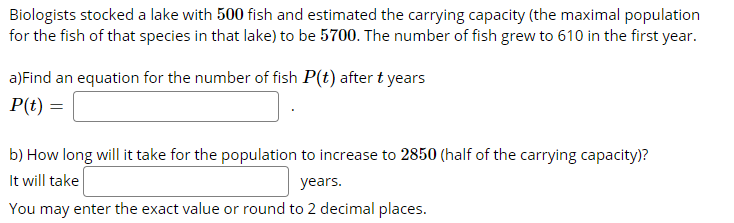 Solved Biologists stocked a lake with 500 fish and estimated