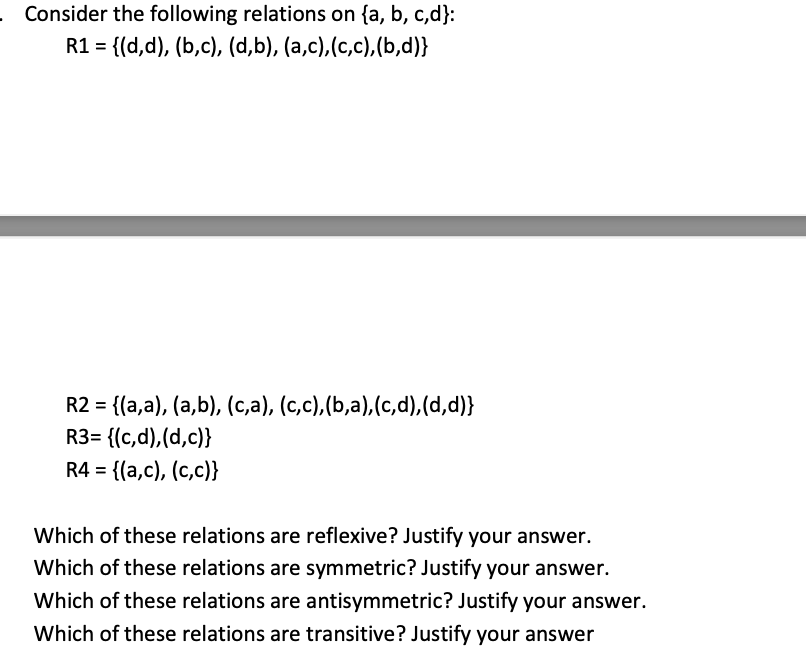 Solved Consider The Following Relations On {a,b,c,d}; R1 = | Chegg.com