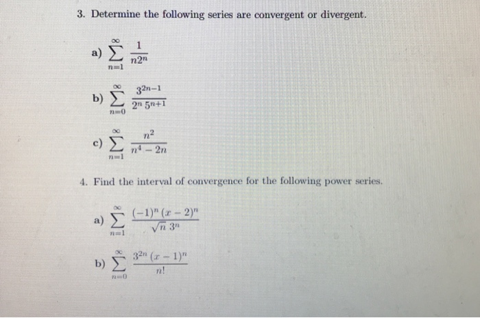 Solved 3. Determine the following series are convergent or | Chegg.com