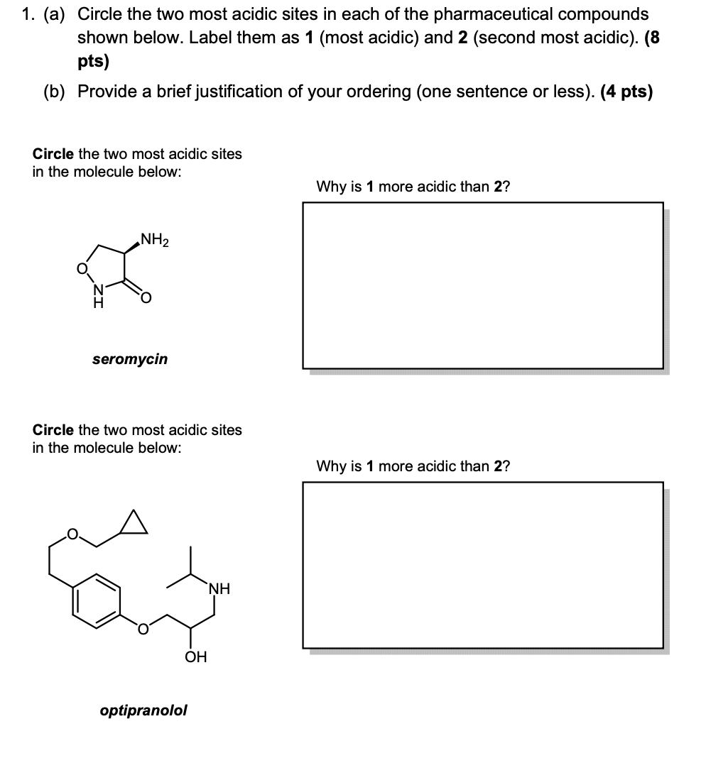 1 A Circle The Two Most Acidic Sites In Each Of Chegg Com