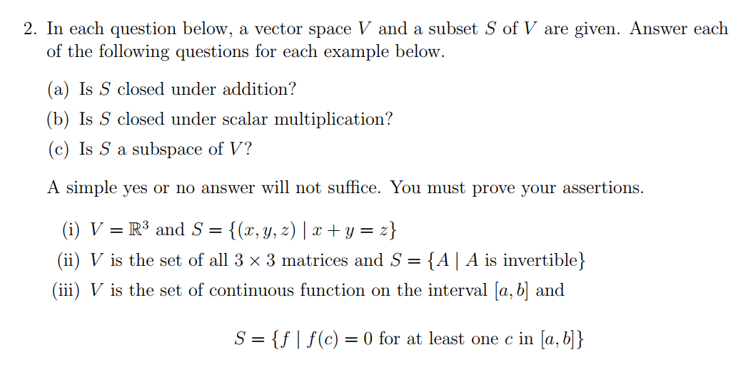 Solved 2 In Each Question Below A Vector Space V And A Chegg Com