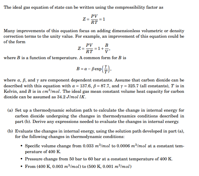 Solved The Ideal Gas Equation Of State Can Be Written Using | Chegg.com