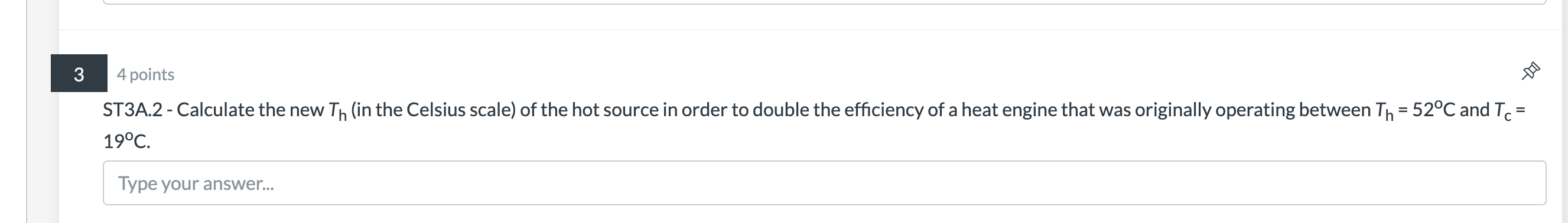 Solved 序 3 4 points = ST3A.2 - Calculate the new Th (in the | Chegg.com