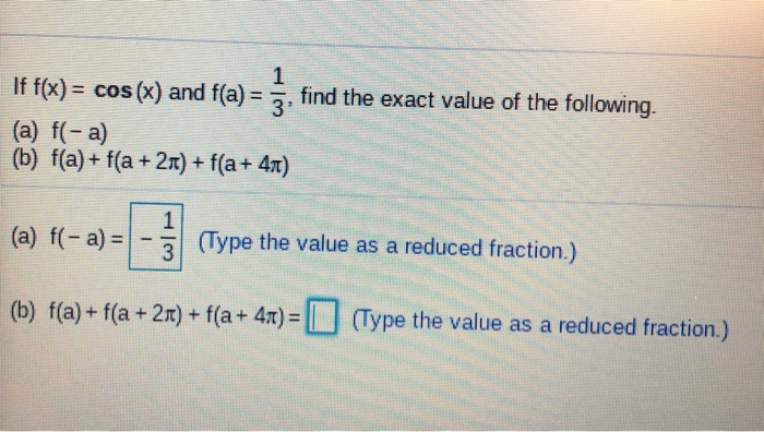 solved-if-f-x-cos-x-and-f-a-find-the-exact-value-of-chegg