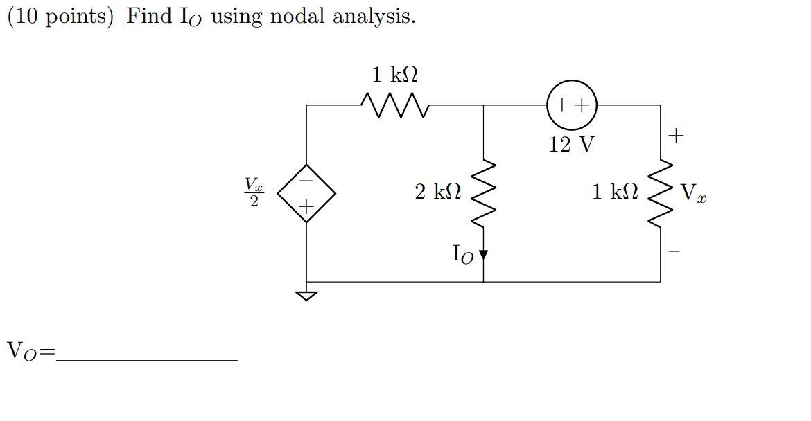 Solved (10 Points) Find Io Using Nodal Analysis. Vo=. Μ 1 ΚΩ 