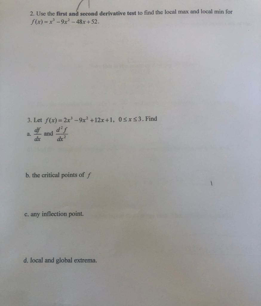 Solved 2. Use the first and second derivative test to find | Chegg.com