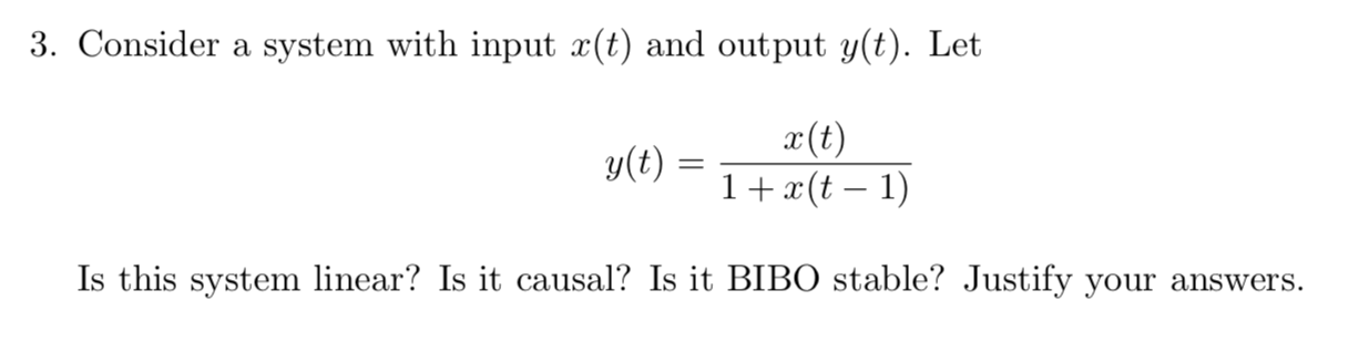Solved 3. Consider a system with input x(t) and output y(t). | Chegg.com