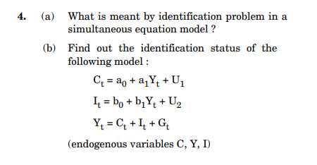 Solved (a) What is meant by identification problem in a | Chegg.com