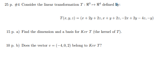 Solved 25 P 4 Consider The Linear Transformation T Rr Chegg Com